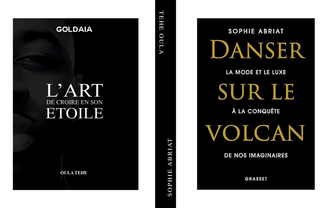Livres : Danser sur le volcan et L’art de croire en son étoile