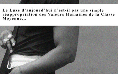Réflexion sur le luxe